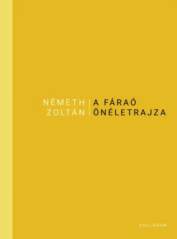 Újdonság A FÁRAÓ ÖNÉLETRAJZA