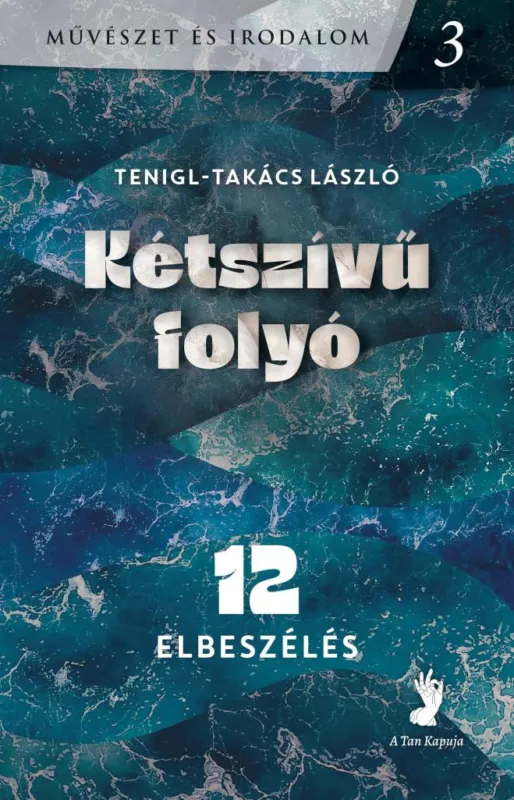 Szezonális akció KÉTSZÍVÜ FOLYÓ - 12 ELBESZÉLÉS