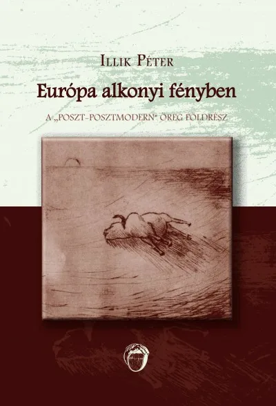 Európa alkonyi fényben - A "poszt-posztmodern" öreg földrész Ne maradj le