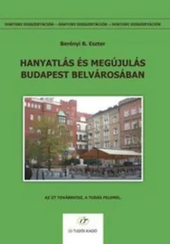 Biztonságos fizetés Hanyatlás és megújulás Budapest belvárosában