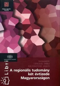 Szuper ajánlat A regionális tudomány két évtizede Magyarországon
