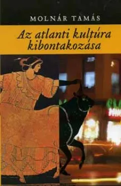 Bestseller Az atlanti kultúra kibontakozása