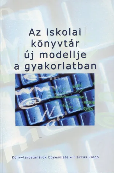 Az iskolai könyvtár új modellje a gyakorlatban Kiárusítás