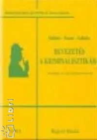 Bevezetés a kriminalisztikába - Egyes kriminalisztikai elméleti tételek és kérdések Szuper akció