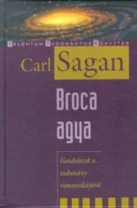 Broca agya - Gondolatok a tudomány romantikájáról Gyors szállítás