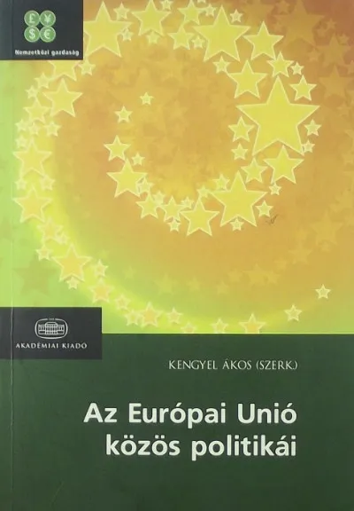 Szuper akció Az Európai Unió közös politikái