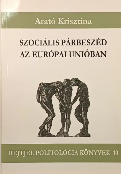 Bestseller Szociális párbeszéd az Európai Unióban