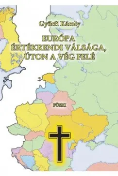 Európa értékrendi válsága, úton a vég felé Legnépszerűbb