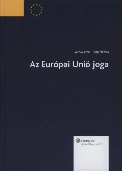 Ne maradj le Az Európai Unió joga