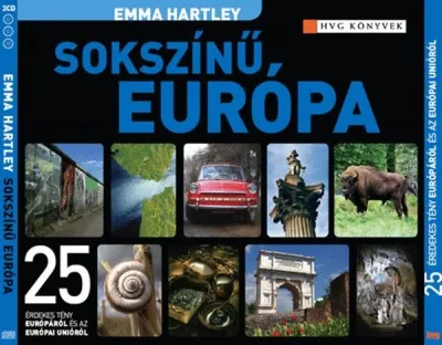Sokszínű Európa - 25 érdekes tény Európáról és az Európai Unióról - Hangoskönyv Prémium