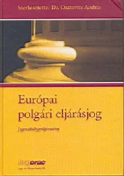 Akciós ár Az európai polgári eljárásjog tankönyve