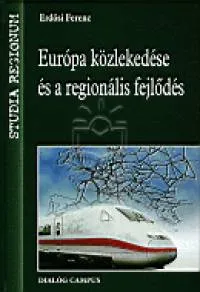 Európa közlekedése és a regionális fejlődés Végkiárusítás