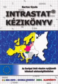 Intrastat kézikönyv - AZ EURÓPAI UNIÓ RÉSZÉRE NYÚJTANDÓ KÖTELEZŐ ADATSZO Szezonális akció