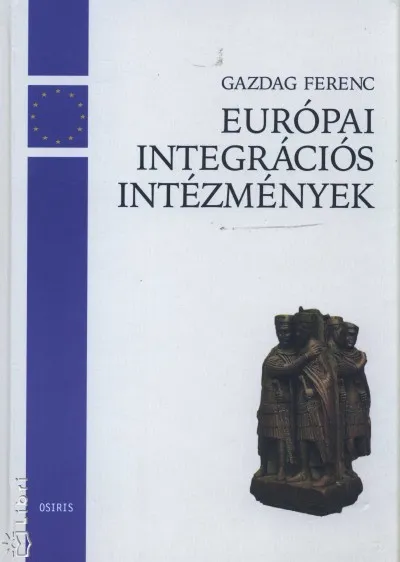Európai integrációs intézmények Akció