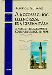 A közösségi jog ellenőrzése és végrehajtása - A nemzeti és az európai közigazgatások szerepe Biztonságos vásárlás