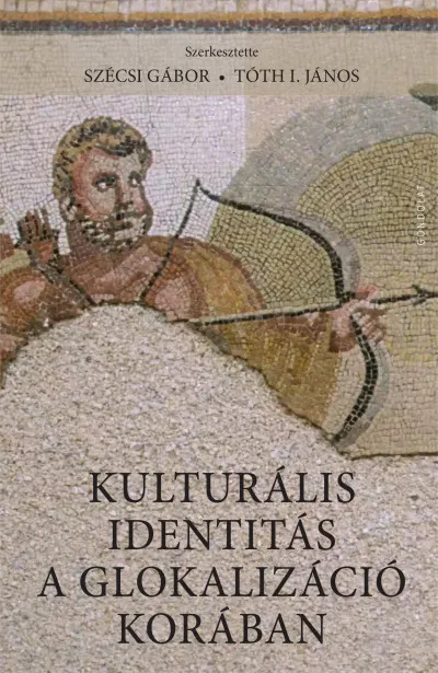 Biztonságos fizetés Kulturális identitás a glokalizáció korában