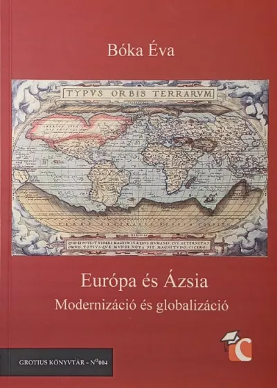 Európa és Ázsia - Modernizáció és globalizáció Nézd meg most