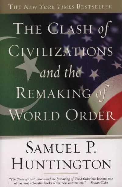 Árcsökkenés The Clash of Civilizations and the Remaking of World Order