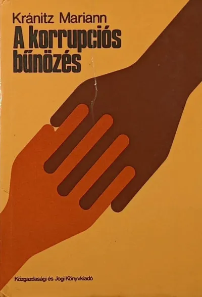 Nézd meg most A korrupciós bűnözés