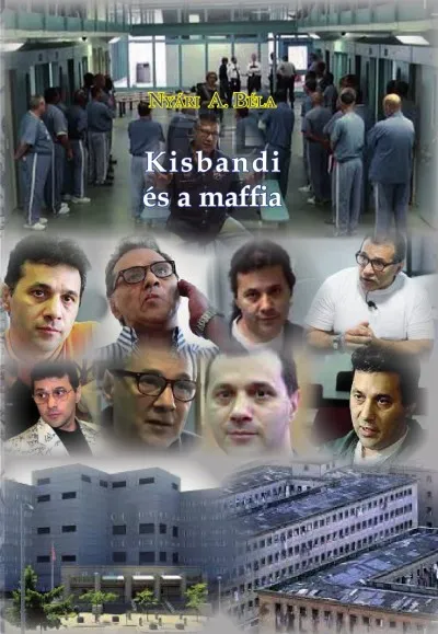 Exkluzív ajánlat Kisbandi és a maffia - Az 1990-es évek magyarországi alvilága