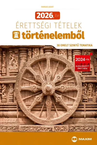 2026. évi érettségi tételek történelemből (30 emelt szintű tematika) Vásárlói kedvenc