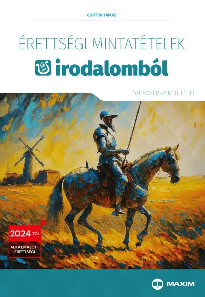 Érettségi mintatételek irodalomból (101 középszintű tétel) - 2024-től alkalmazott érettségi Gyors szállítás