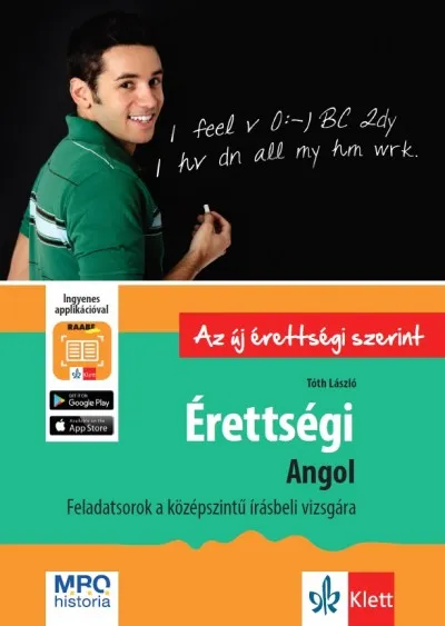 Érettségi - Angol - Feladatsorok a középszintű írásbeli vizsgára - + Ingyenes Applikáció Újdonság