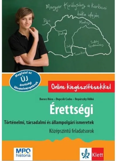 Érettségi - Történelmi, társadalmi és állampolgári ismeretek - Középszintű feladatsorok Szuper ajánlat