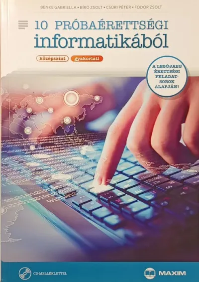 Végkiárusítás 10 próbaérettségi informatikából (középszint - gyakorlati) CD-melléklettel