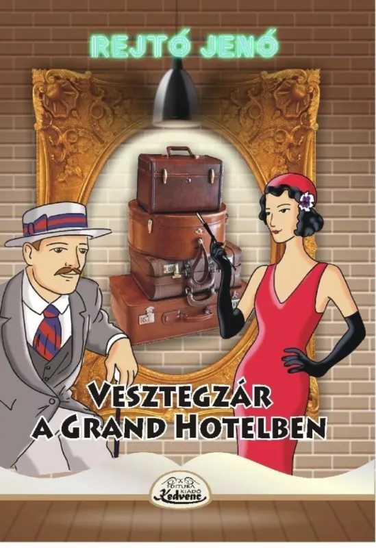 Vásárlói kedvenc VESZTEGZÁR A GRAND HOTELBEN