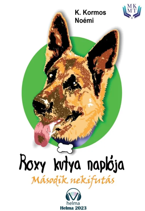 Korlátozott ajánlat ROXY KUTYA NAPLÓJA - MÁSODIK NEKIFUTÁS