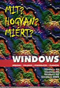 Mit? Hogyan? Miért? - Windows Szuper ajánlat
