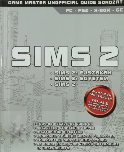 Sims 2 - CD nélkül - Game Master Unoffical Guide Sorozat Prémium