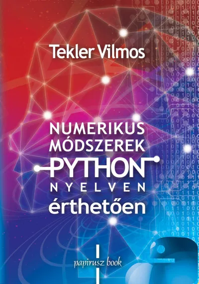 Numerikus módszerek Python nyelven - érthetően Árengedmény