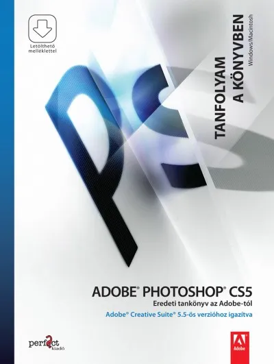 Adobe Photoshop CS5 - Adobe Creative Suite 5.5-ös verzióhoz igazítva Olcsóbb