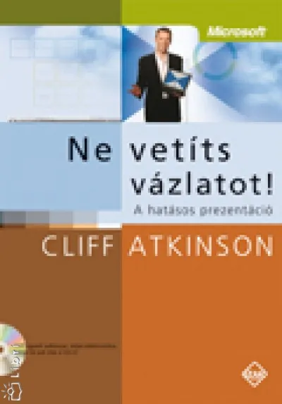 Különleges ajánlat NE VETÍTS VÁZLATOT! - CD-VEL - A hatásos prezentáció