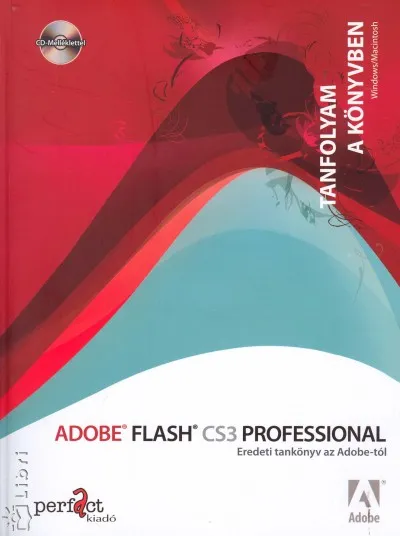Adobe Flash CS3 Professional - CD melléklettel Rendeld meg most