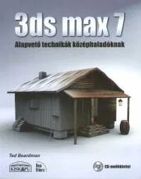3ds max7 - Alapvető technikák középhaladóknak - CD melléklettel Kiárusítás