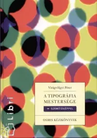 A tipográfia mestersége számítógéppel Újdonság