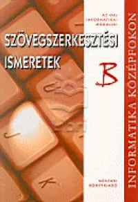 Biztonságos fizetés Szövegszerkesztési ismeretek ""B"" - Informatikai középfokon