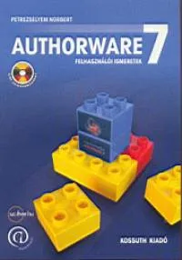 Authorware 7 felhasználói ismeretek - CD melléklettel Újdonság