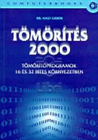 Expressz kézbesítés Tömörítés 2000 - Tömörítőprogramok 16 és 32 bites környezetben