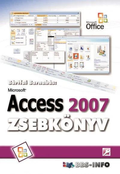 Access 2007 zsebkönyv Gyors szállítás