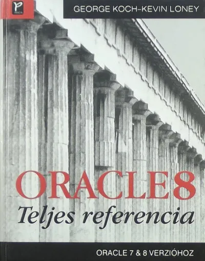 Árengedmény Oracle8 - Teljes referencia