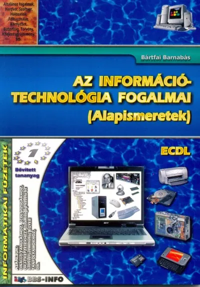 Ajánlat Az információtechnológia fogalmai - Alapismeretek - ECDL