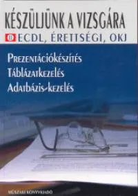 Készüljünk a vizsgára II. - ECDL, érettségi, OKJ Gyors szállítás