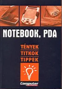 Szuper ajánlat Notebook, PDA - Tények, titkok, tippek - CD melléklettel
