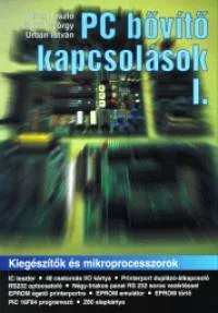 PC bővítő kapcsolások I. - Kiegészítők és mikroprocesszorok Szuper ajánlat