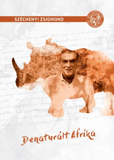 Denaturált Afrika - (Feleségemmel a fekete földrészen) Azonnali szállítás