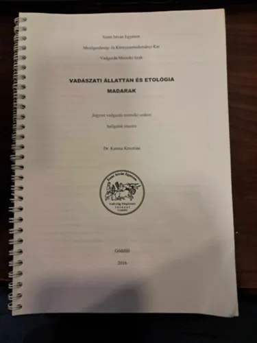 Vedd meg online Vadászati állattan és etológia - Madarak - Jegyzet vadgazda mérnöki szakos hallgatók részére